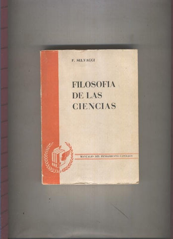 Razonemos nuestra fe: Filosofia de las ciencias