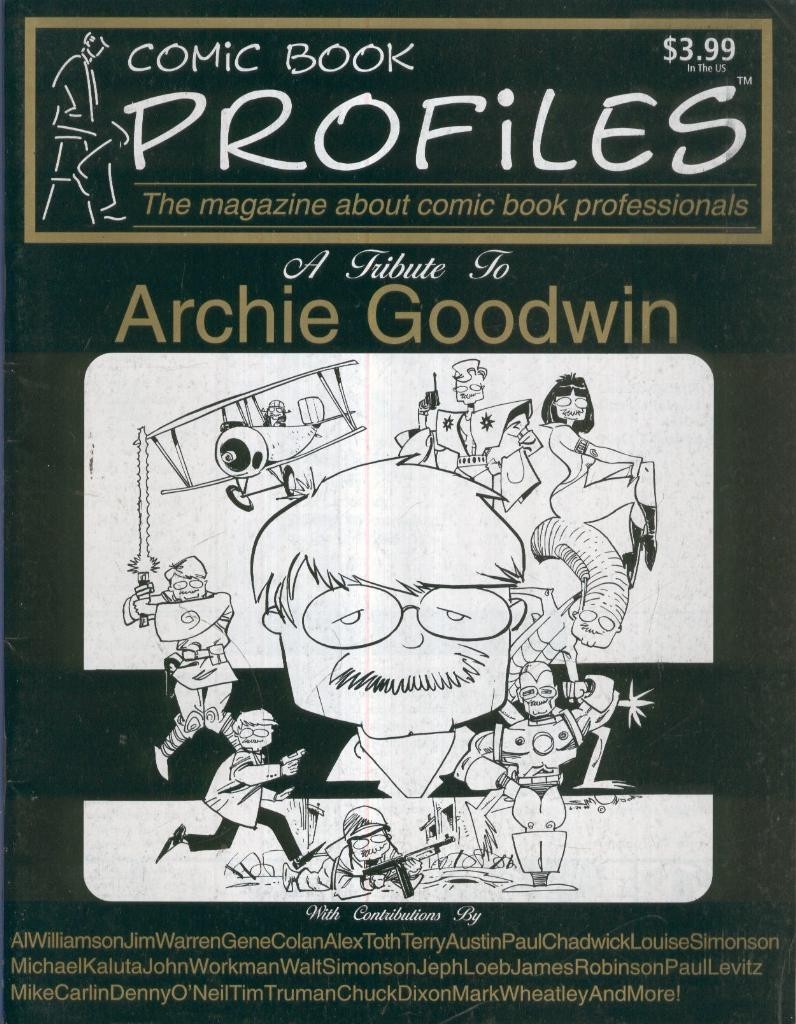 COMIC BOOK PROFILES,  SUMMER: A tribute to ARCHIE GOODWIN