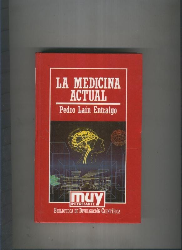 La medicina actual