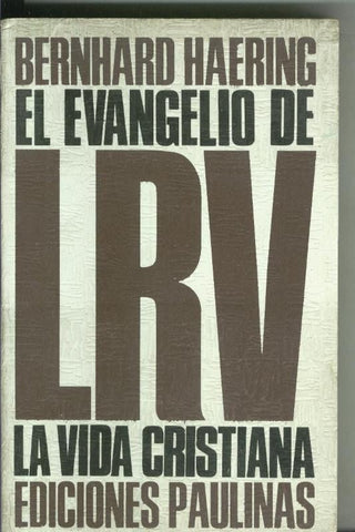 El Evangelio de La Vida Cristiana