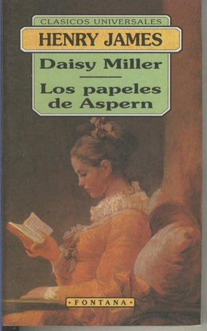 Clasicos Universales: Daisy Miller-Los papeles de Aspern