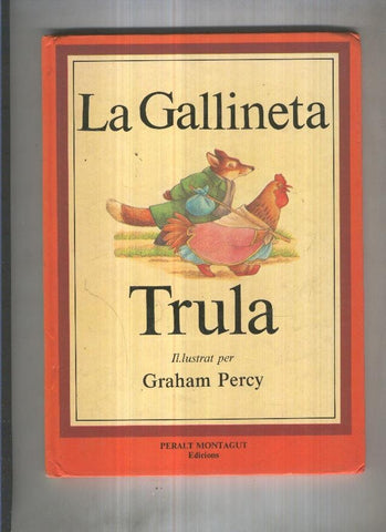 La gallineta Trula
