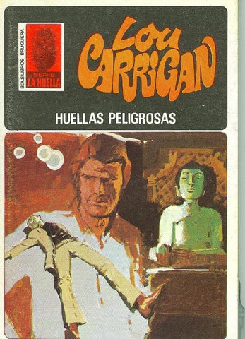 La Huella numero 137: Huellas peligrosas