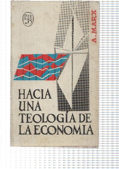 Hacia una teologia de la economia