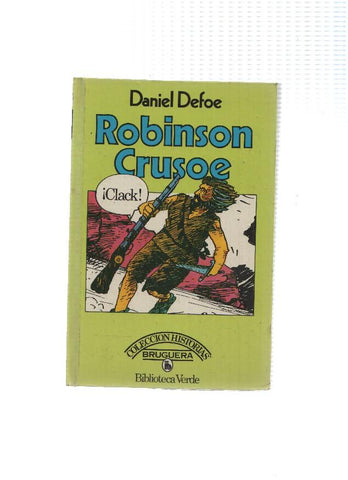 Historia, serie Biblioteca Verde numero 13: Robinson Crusoe