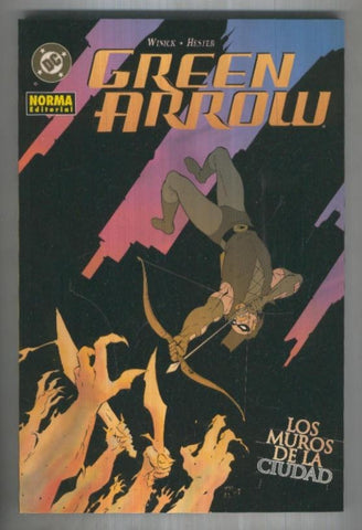 GREEN ARROW: LOS MUROS DE LA CIUDAD (TPB NORMA 2004)
