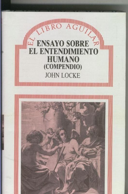 Ensayo sobre el entendimiento humano ( compendio )