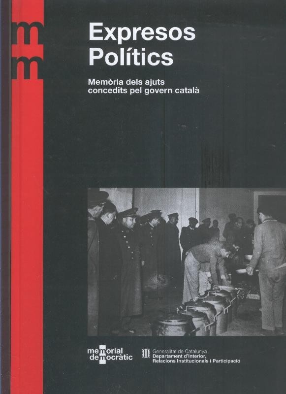 Expresos Politics: memoria dels ajuts concedits pel gover catala