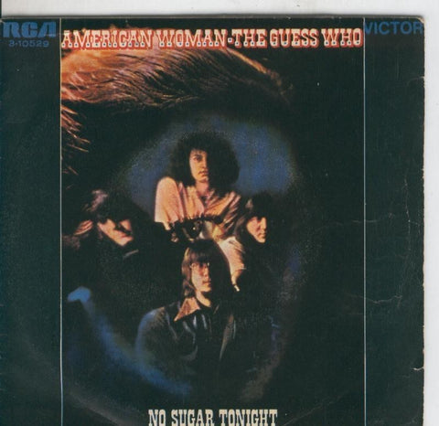 Disco de 45 r.p.m: The Guess Who: American Woman y No sugar tonight