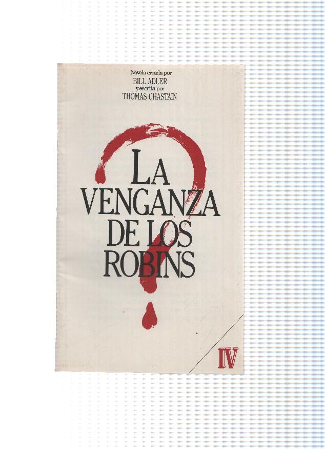 La venganza de los Robins, entrega IV 