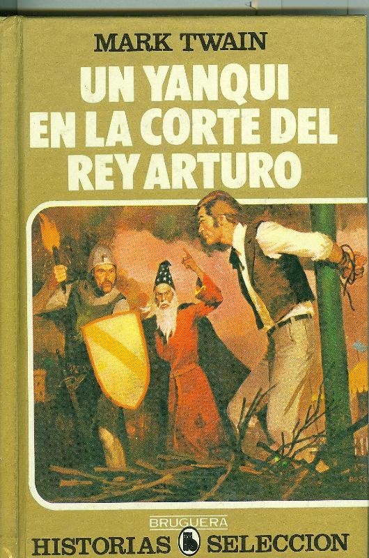 Un yanqui en la corte del Rey Arturo