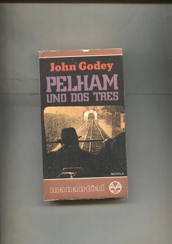 Coleccion Manantial numero 10: Pelham uno dos tres