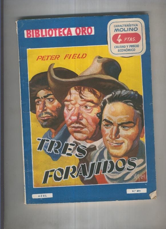 Biblioteca Oro 277: Tres forajidos