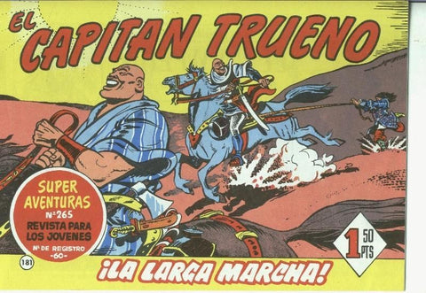 El Capitan trueno facsimil numero 181: La larga marcha