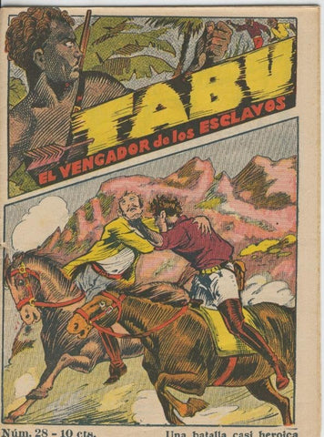 Tabu: el vengador de los esclavos numero 28: Una batalla casi heroica