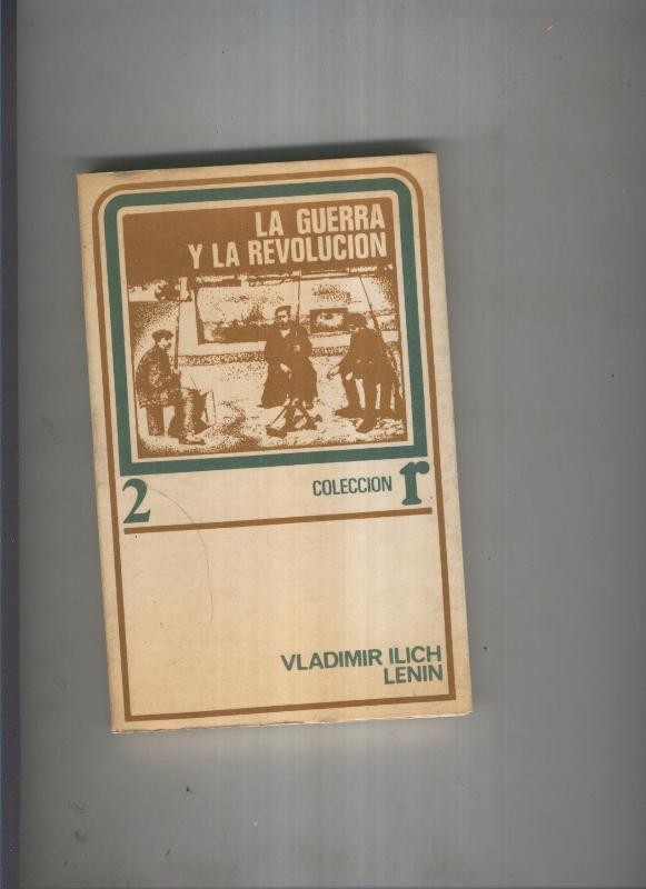 La guerra y la revolucion