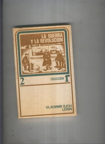 La guerra y la revolucion