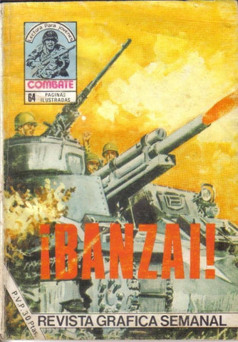 Combate numero 238: Banzai