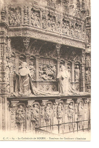Postal 036187 : La Cathedrale de Rouen - Tombeau des Cardinaux dAmboise