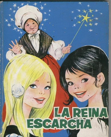 Cuentos Clasicos numero 19: la reina escarcha y El enanito curioso