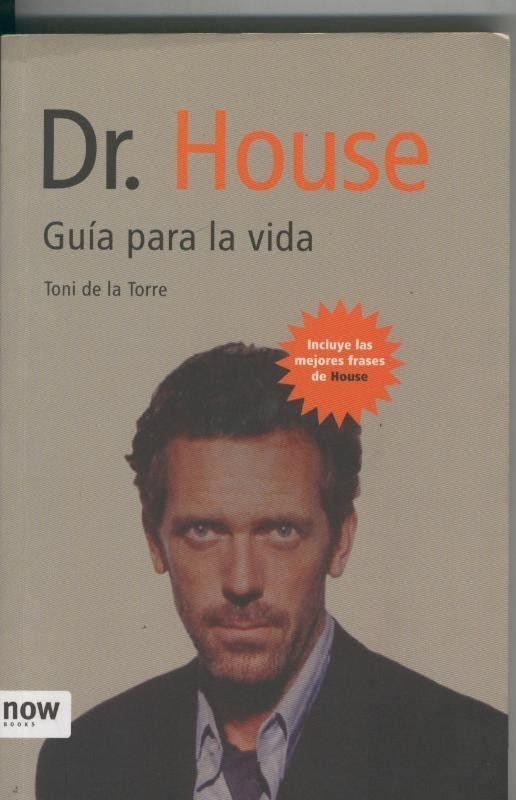 Dr. House: guia para la vida con las mejores frases de House