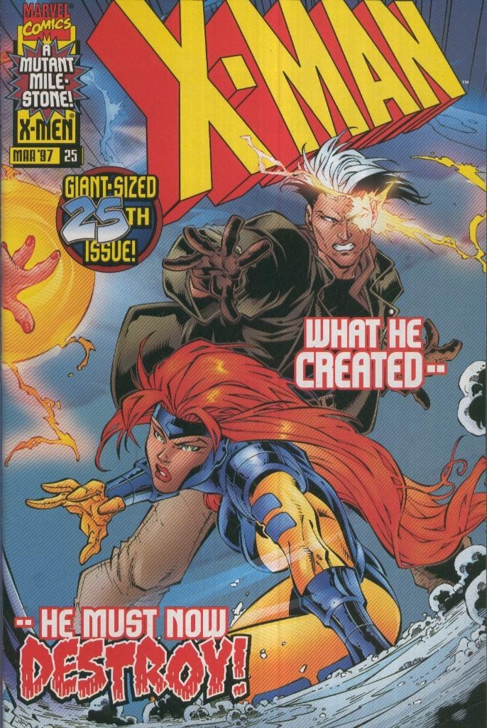 X-MAN Vol.1 No.25: Closer to the flame