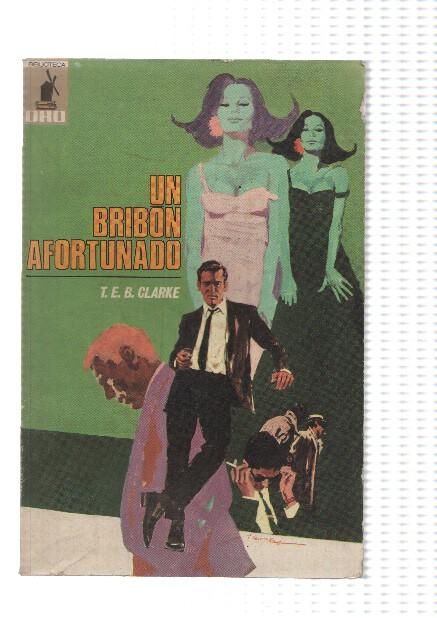 Biblioteca Oro numero 609: Un bribon afortunado