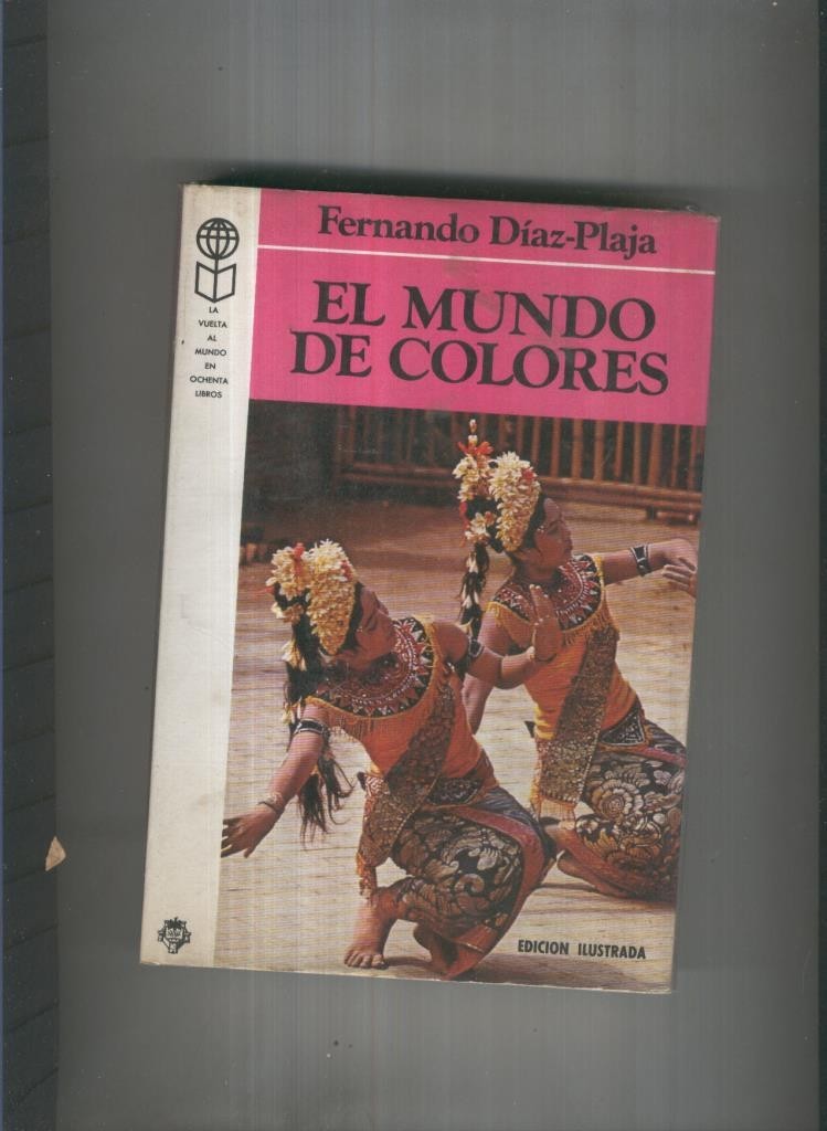 La vuelta al mundo en ochenta libros: El mundo de colores (segunda edicion)