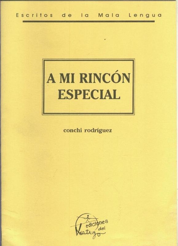 Escritos de la mala lengua: A mi rincon especial