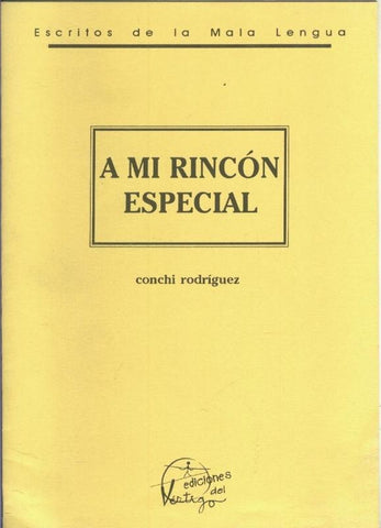 Escritos de la mala lengua: A mi rincon especial