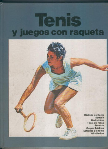 Tenis y juegos con raqueta