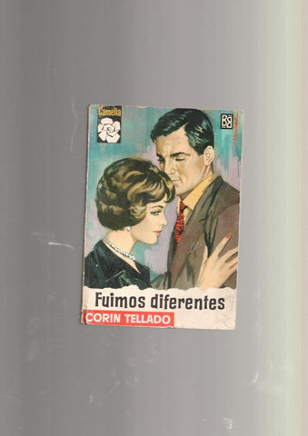 Coleccion Camelia numero 483: Fuimos diferentes