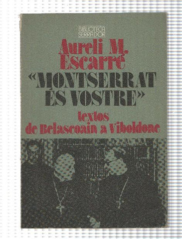 Montserrat es vostre: textos de Belascoain a Vilbodone