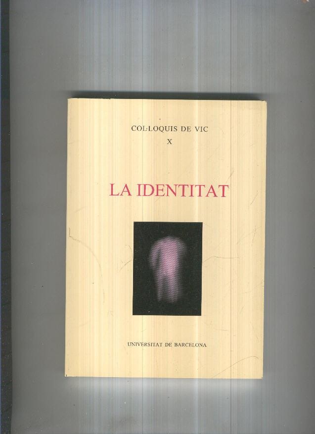 Col loquis de Vic X: La identitat