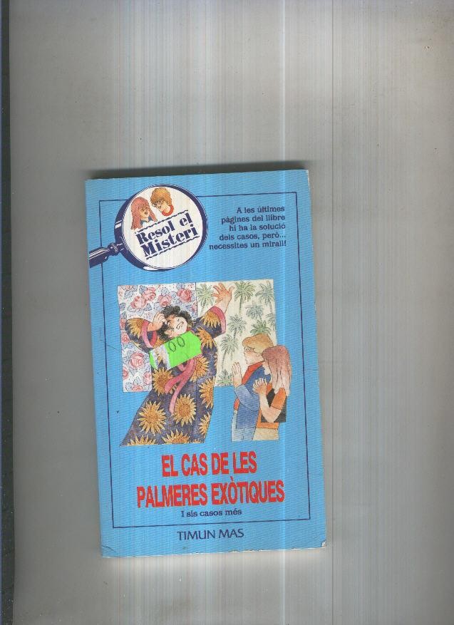 Resol el misteri:El cas de les palmeres exotiques i sis casos mes