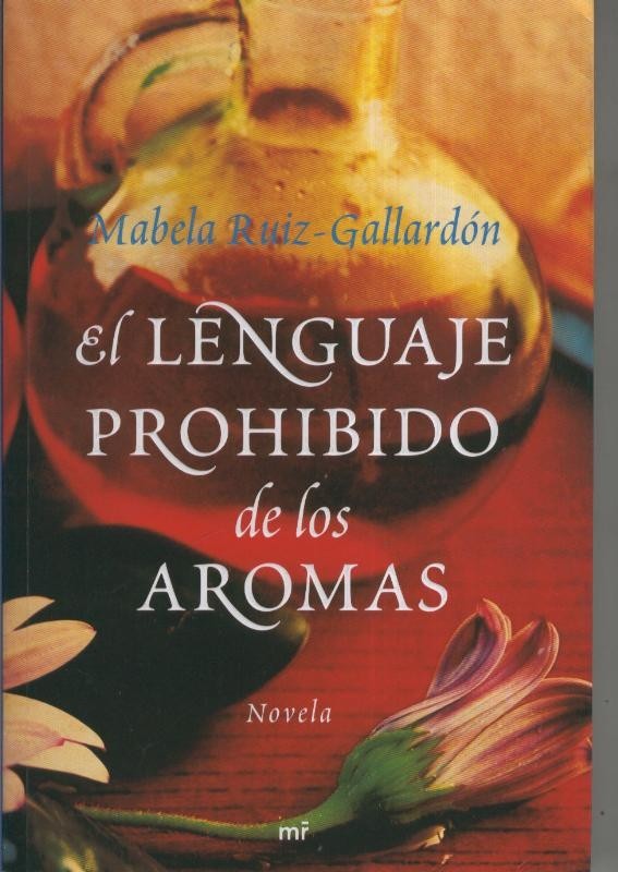 El lenguaje prohibido de los aromas