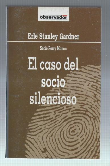 Coleccion El Observador numero 74: El caso del socio silencioso