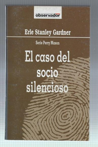 Coleccion El Observador numero 74: El caso del socio silencioso