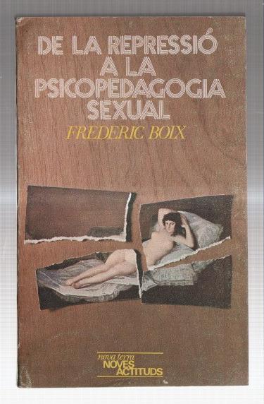 De la repressio a la psicopedagogia sexual