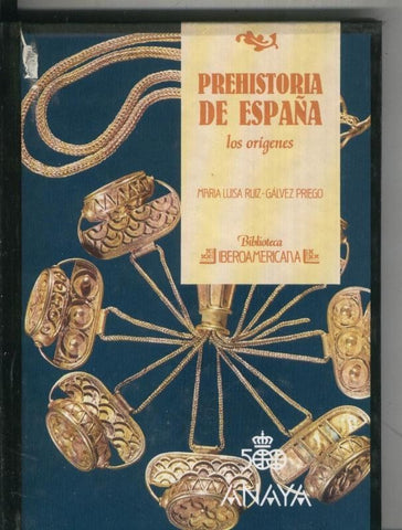 Biblioteca Iberoamericana numero 17: Prehistoria de España