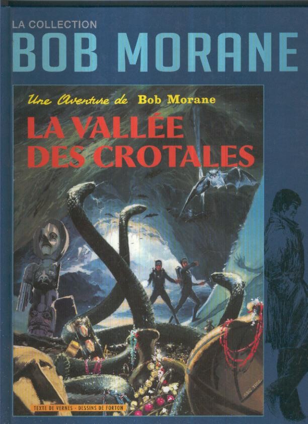 La Collection BOB MORANE, Numero 02: La Vallee des Crotales