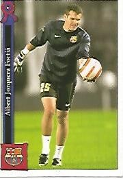 CROMO 785 LAS FICHAS DE LA LIGA 2007: Albert Jorquera Fortia