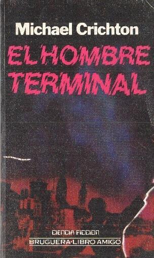 Libro amigo numero 1502/329: El hombre terminal