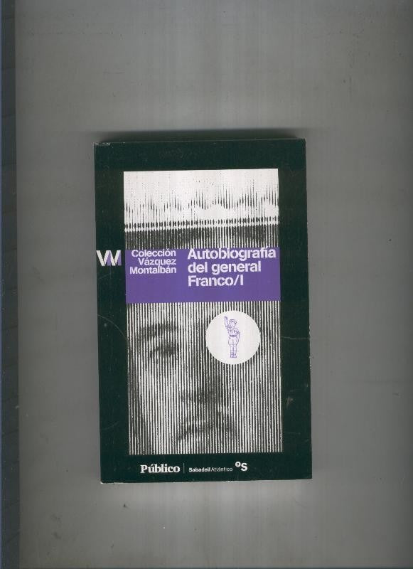Autobiografia del general Franco I