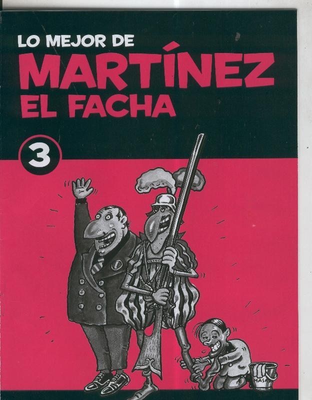 Martinez el Facha numero 03