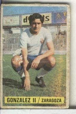 Cromos Ediciones Este: Liga 74-75: Gonzalez II del Zaragoza