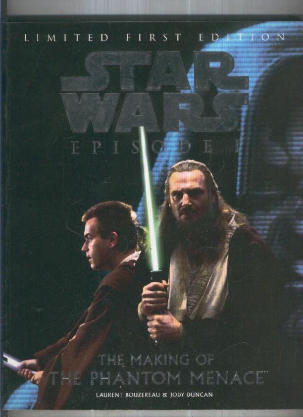 STAR WARS EPISODE I - The Making of the Phantom Menace (Ebury Press)