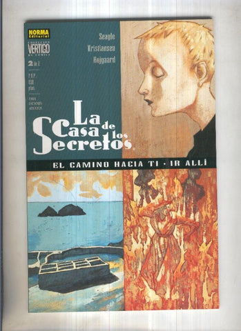 Coleccion Vertigo Numero 55: LA CASA DE LOS SECRETOS: El Camino hacia ti - Ir Alli