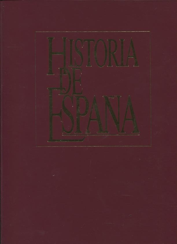 Historia de España volumen IV: Siglo XVII. esplendor y decadencia, 