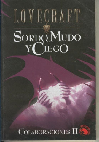 Biblioteca Lovecraft numero 07: Sordo, mudo y ciego: Colaboraciones II